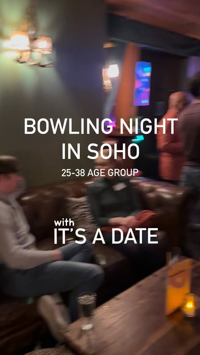 🎳 Bowling Night in Soho!
It always starts the same way — “I don’t remember the last time I went bowling…”
And ends the same way — “I don’t remember the last time I had this much fun on a date!” 💛

Because that’s what It’s a Date is all about — fun, laughter, and real connections.

#ItsADate #BowlingNight #SohoNights #LondonDating #SinglesEvents #MeetNewPeople #RealConnections